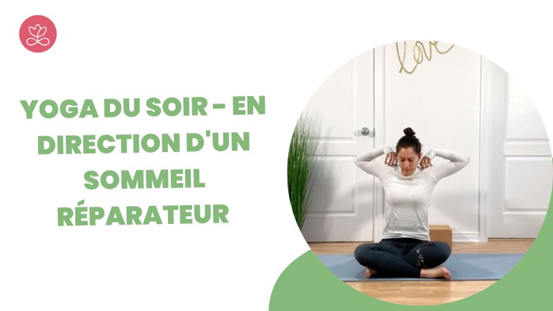 2.2 Jour 15. Yoga du soir - En direction d'un sommeil réparateur avec Martine de Grandpré  (42 min)